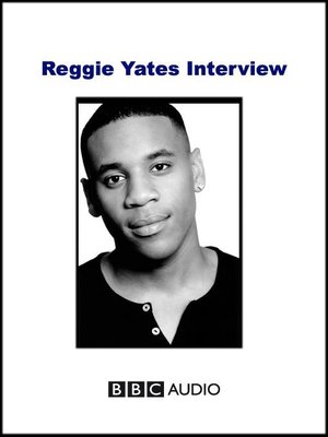 cover image of Reggie Yates Interview
